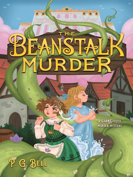 Title details for The Beanstalk Murder by P. G. Bell - Available